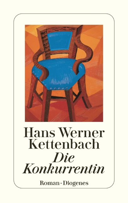 Die Konkurrentin - Hans Werner Kettenbach