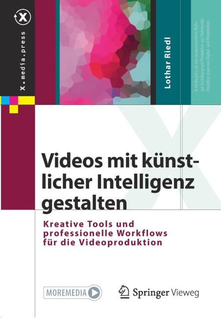 Videos mit künstlicher Intelligenz gestalten - Lothar Riedl