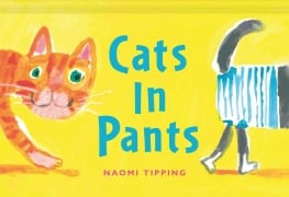 Cover-Bild zum Titel 'Cats in Pants' von 'Naomi Tipping'