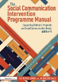 Cover-Bild zum Titel 'The Social Communication Intervention Programme Manual' von 'Catherine Adams, Jacqueline Gaile'