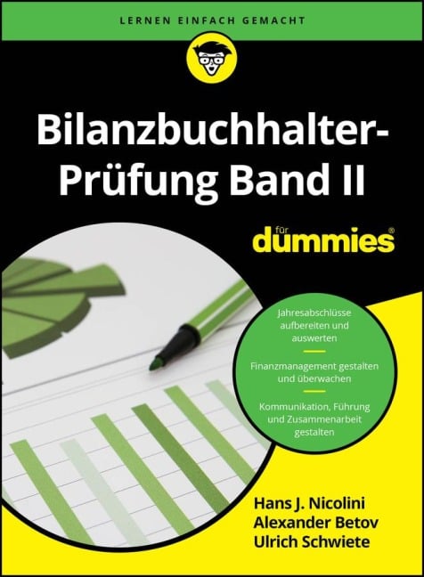 Bilanzbuchhalter-Prüfung Band II für Dummies - Hans Nicolini, Udo Cremer, Ulrich Schwiete, Sigrid Matthes, Knud Rosenboom