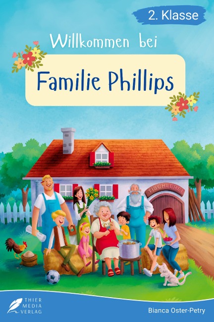 Lesebuch 2. Klasse - Willkommen bei Familie Phillips - 
