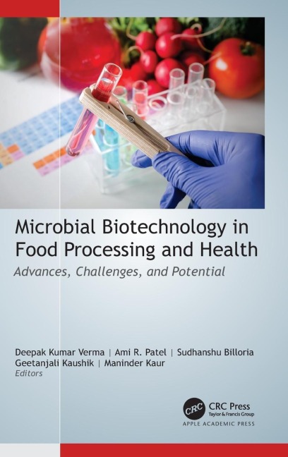 Microbial Biotechnology in Food Processing and Health - 
