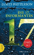 Cover-Bild zum Titel 'Die 17. Informantin' von 'James Patterson, Maxine Paetro'