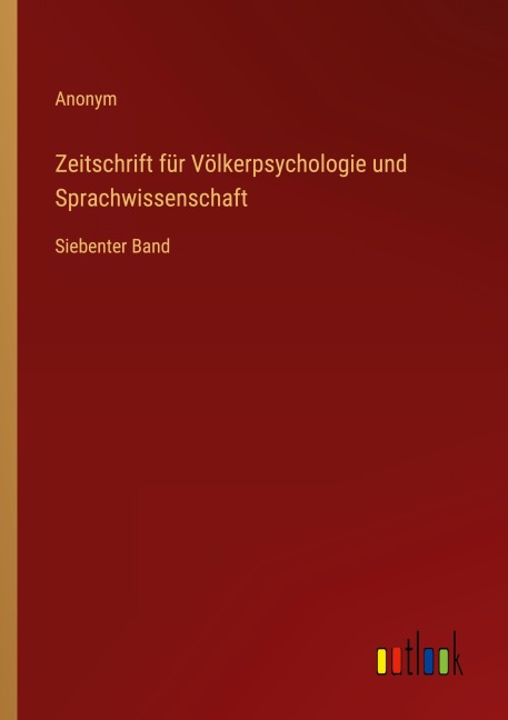 Zeitschrift für Völkerpsychologie und Sprachwissenschaft - Anonym