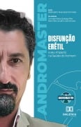 Disfunção Erétil - Wellington Alves Epaminondas, Carmelia Matos Santiago Reis, Maria Rita Carvalho Garbi Novaes