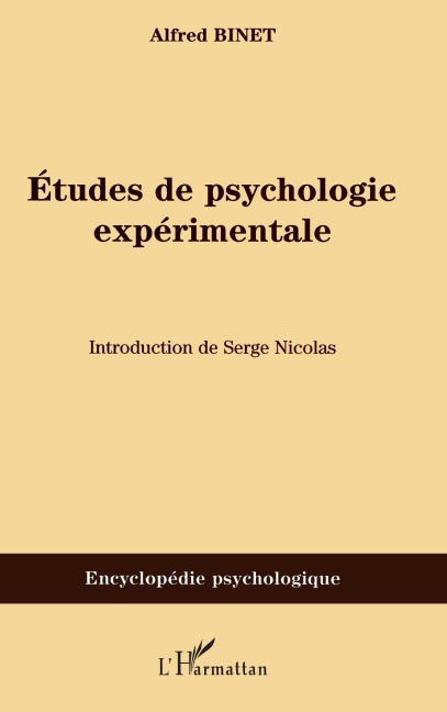 Etudes de psychologie expérimentale - Alfred Binet