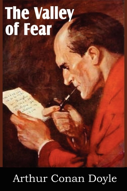 The Valley of Fear - Arthur Conan Doyle