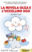 Cover-Bild zum Titel 'La nuvola Olga e l'uccellino Ugo' von 'Nicoletta Costa'