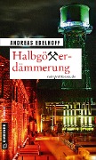 Cover-Bild zum Titel 'Halbgötterdämmerung' von 'Andreas Edelhoff'