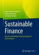 Cover-Bild zum Titel 'Sustainable Finance' von 'Hans-Werner Grunow, Christoph Zender, Sandra Stassinet'
