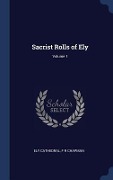 Cover-Bild zum Titel 'Sacrist Rolls of Ely; Volume 1' von 'Ely Cathedral, F. R. Chapman'
