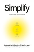 Cover-Bild zum Titel 'Simplify' von 'Jim Vandehei, Mike Allen, Roy Schwartz'