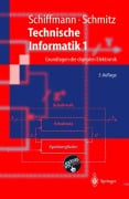 Cover-Bild zum Titel 'Technische Informatik 1' von 'Robert Schmitz, Wolfram Schiffmann'