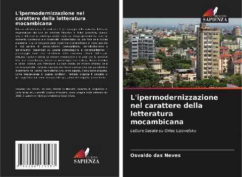 L'ipermodernizzazione nel carattere della letteratura mocambicana - Osvaldo Das Neves