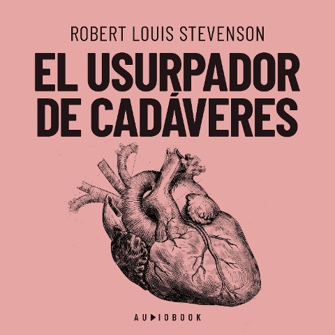 El usurpador de cadáveres - Robert Louis Stevenson