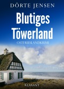 Cover-Bild zum Titel 'Blutiges Töwerland. Ostfrieslandkrimi' von 'Dörte Jensen'