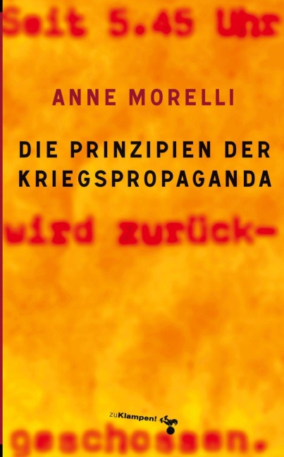 Die Prinzipien der Kriegspropaganda - Anne Morelli