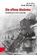 Die offene Moderne - Gesellschaften im 20. Jahrhundert - 