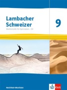 Lambacher Schweizer Mathematik 9 - G9. Schulbuch Klasse 9. Ausgabe Nordrhein-Westfalen - 