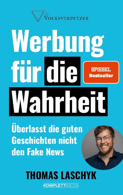 Werbung für die Wahrheit - Thomas Laschyk