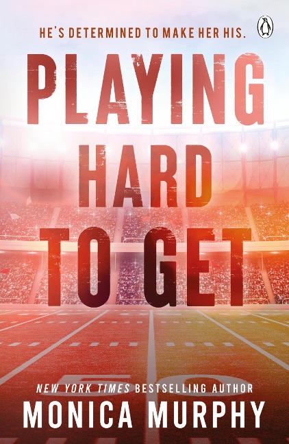 Playing Hard To Get - Monica Murphy