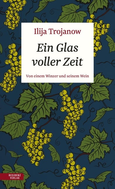 Ein Glas voller Zeit - Ilija Trojanow