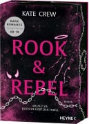 Cover-Bild zum Titel 'Rook & Rebel - Er jagt sie. Doch sie liebt den Thrill.' von 'Kate Crew'