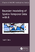 Cover-Bild zum Titel 'Bayesian Modeling of Spatio-Temporal Data with R' von 'Sujit Sahu'