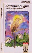 Cover-Bild zum Titel 'Antennenaugust' von 'Kurt David'