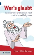 Cover-Bild zum Titel 'Wer's glaubt ...' von 'Elmar Weixlbaumer'