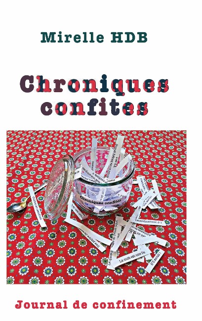 Chroniques Confites - Mirelle Hdb