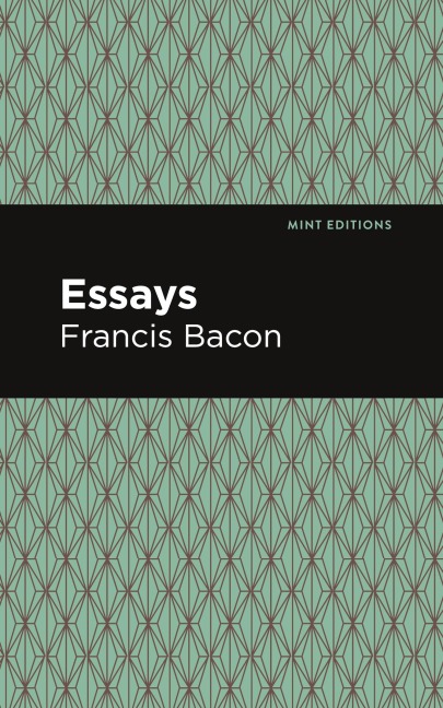 The Essays - Francis Bacon