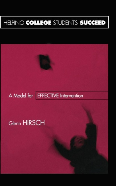 Helping College Students Succeed - Glenn Hirsch