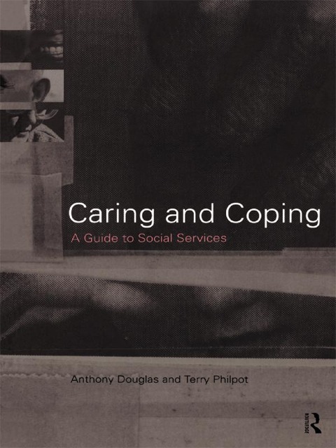 Caring and Coping - Anthony Douglas, Terry Philpot