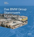 Cover-Bild zum Titel 'Das BMW Group Stammwerk München' von ''