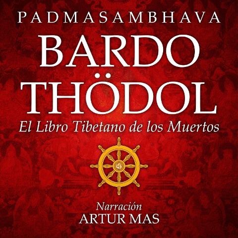 Bardo Thödol - Padmasambhava