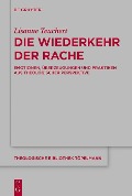 Cover-Bild zum Titel 'Die Wiederkehr der Rache' von 'Lisanne Teuchert'