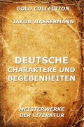 Cover-Bild zum Titel 'Deutsche Charaktere und Begebenheiten' von 'Jakob Wassermann'