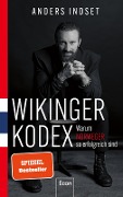 Cover-Bild zum Titel 'WIKINGER KODEX - Warum Norweger so erfolgreich sind' von 'Anders Indset'