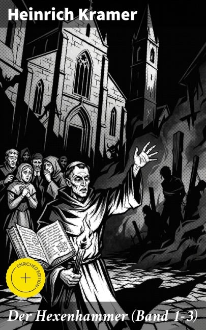 Der Hexenhammer (Band 1-3) - Heinrich Kramer