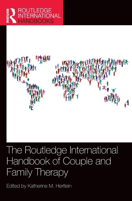 The Routledge International Handbook of Couple and Family Therapy - 