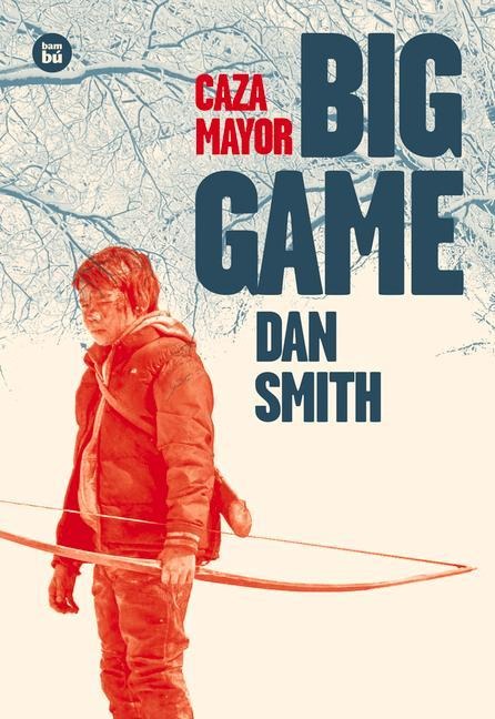 Big Game - Dan Smith