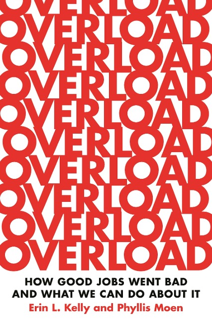 Overload - Erin L Kelly, Phyllis Moen