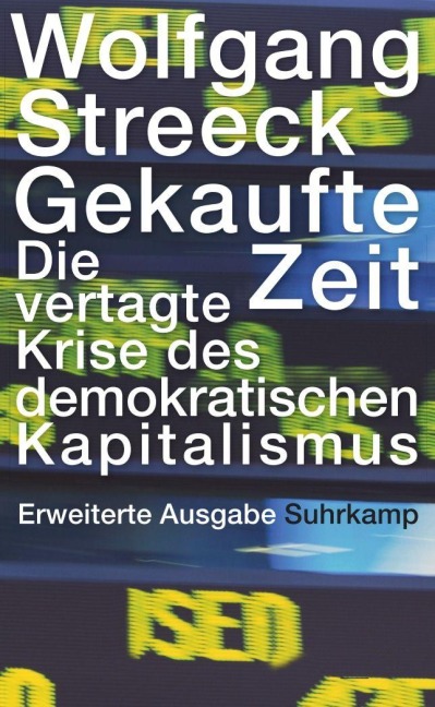 Gekaufte Zeit - Wolfgang Streeck