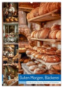Cover-Bild zum Titel 'Guten Morgen, Bäckerei (Wandkalender 2026 DIN A2 hoch), CALVENDO Monatskalender' von 'Steffen Gierok-Latniak'