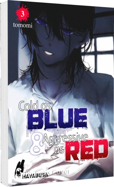 Cold as Blue & Aggressive as Red 3 - Tomomi