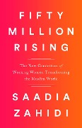 Cover-Bild zum Titel 'Fifty Million Rising' von 'Saadia Zahidi'