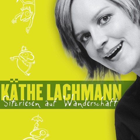 Käthe Lachmann, Sitzriesen auf Wanderschaft - Käthe Lachmann