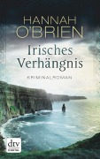 Cover-Bild zum Titel 'Irisches Verhängnis' von 'Hannah O'Brien'